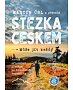 Kniha  STEZKA ČESKEM-MARTIN ÚBL